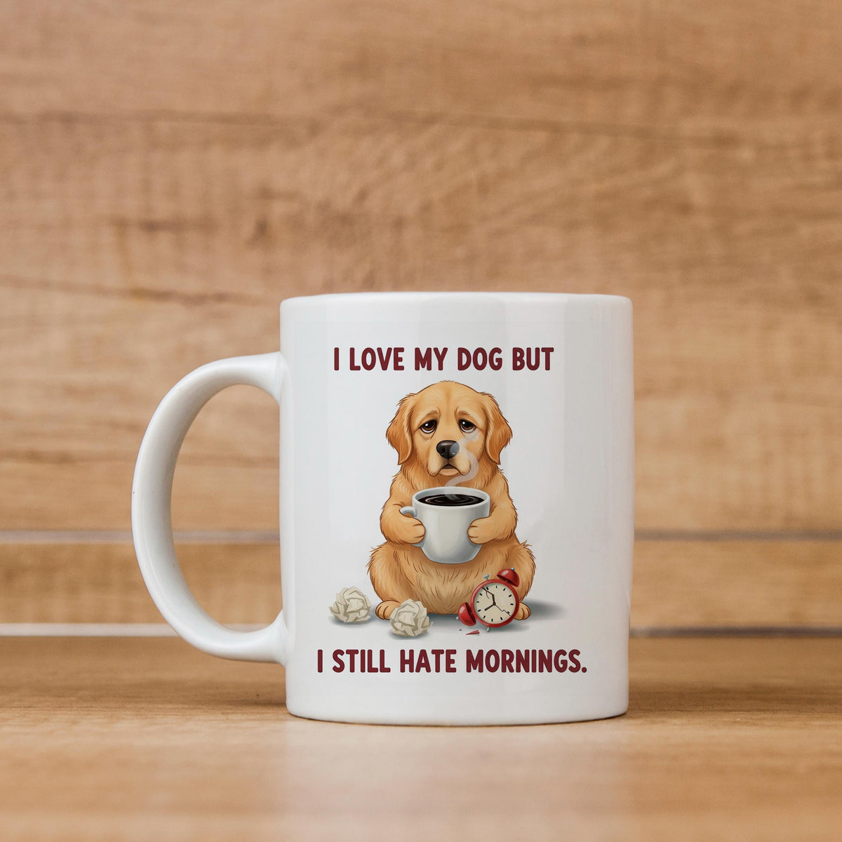 Funny Dog Lover Coffee Mug