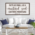 Matthew 17:20 - Faith Can Move Mountains Sign II