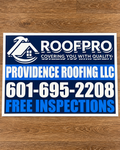 Clean real custom roofing yard and jobsite sign example