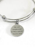 Be Not Conformed Romans 12:2 Bracelet
